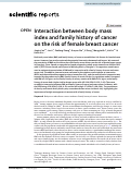 Cover page: Interaction between body mass index and family history of cancer on the risk of female breast cancer.