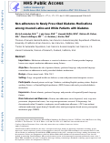 Cover page: Adherence to Newly Prescribed Diabetes Medications Among Insured Latino and White Patients With Diabetes