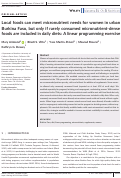 Cover page: Local foods can meet micronutrient needs for women in urban Burkina Faso, but only if rarely consumed micronutrient‐dense foods are included in daily diets: A linear programming exercise