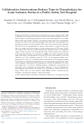 Cover page: Collaborative Interventions Reduce Time-to-Thrombolysis for Acute Ischemic Stroke in a Public Safety Net Hospital