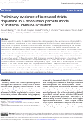 Cover page: Preliminary evidence of increased striatal dopamine in a nonhuman primate model of maternal immune activation