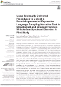 Cover page: Using Telehealth-Delivered Procedures to Collect a Parent-Implemented Expressive Language Sampling Narrative Task in Monolingual and Bilingual Families With Autism Spectrum Disorder: A Pilot Study