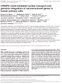Cover page: CRISPR–Cas9-mediated nuclear transport and genomic integration of nanostructured genes in human primary cells