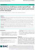Cover page: Spontaneous skull base cerebrospinal fluid leak during pregnancy: a case report and review of the literature.