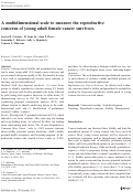 Cover page: A multidimensional scale to measure the reproductive concerns of young adult female cancer survivors