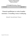 Cover page: General Equilibrium in Vertical  Market Structures:  Overselling versus Overbuying