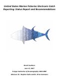 Cover page: United States Marine Fisheries Electronic-Catch Reporting: Status Report and Recommendations