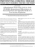 Cover page: A randomized trial of the Little by Little CD-ROM: demonstrated effectiveness in increasing fruit and vegetable intake in a low-income population.
