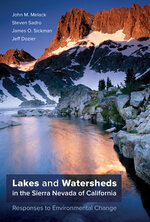 Cover page of Lakes and Watersheds of California's Sierra Nevada: Responses to Environmental Change