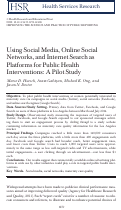 Cover page: Using Social Media, Online Social Networks, and Internet Search as Platforms for Public Health Interventions: A Pilot Study