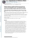 Cover page: Relations Between Cognitive Functioning and Alcohol Use, Craving, and Post-Traumatic Stress: An Examination Among Trauma-Exposed Military Veterans With Alcohol Use Disorder