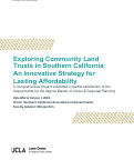 Cover page of Exploring Community Land Trusts in Southern California: An Innovative Strategy for Lasting Affordability