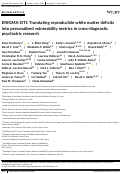 Cover page: ENIGMA-DTI: Translating reproducible white matter deficits into personalized vulnerability metrics in cross-diagnostic psychiatric research.