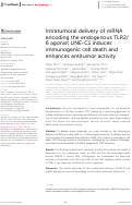 Cover page: Intratumoral delivery of mRNA encoding the endogenous TLR2/6 agonist UNE-C1 induces immunogenic cell death and enhances antitumor activity.