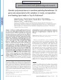 Cover page: Genetic polymorphisms in carnitine palmitoyltransferase 1A gene are associated with variation in body composition and fasting lipid traits in Yup'ik Eskimos[S]