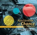 Cover page: Apostándole al Chance en Colombia: Cómo avanzan las redes de juego en proveer servicios financieros a los pobres mientras otras redes se quedan atrás