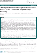 Cover page: The importance of examining movements within the US health care system: sequential logit modeling