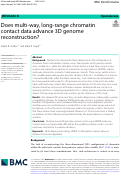 Cover page: Does multi-way, long-range chromatin contact data advance 3D genome reconstruction?