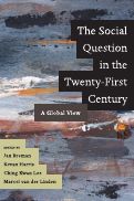 Cover page: The Social Question in the Twenty-First Century: A Global View
