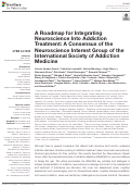 Cover page: A Roadmap for Integrating Neuroscience Into Addiction Treatment: A Consensus of the Neuroscience Interest Group of the International Society of Addiction Medicine