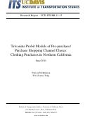 Cover page: Trivariate Probit Models of Pre-purchase/ Purchase Shopping Channel Choice: Clothing Purchases in Northern California