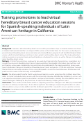 Cover page: Training promotores to lead virtual hereditary breast cancer education sessions for Spanish-speaking individuals of Latin American heritage in California