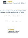 Cover page of Evaluation of the Economics of Battery-Electric and Fuel Cell Trucks and Buses: Methods, Issues, and Results