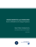 Cover page: Undocumented and Uninsured: Barriers to Affordable Care for Immigrant Population