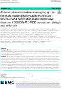 Cover page: AI-based dimensional neuroimaging system for characterizing heterogeneity in brain structure and function in major depressive disorder: COORDINATE-MDD consortium design and rationale