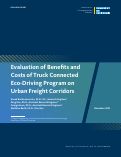 Cover page: Evaluation of Benefits and Costs of Truck Connected Eco-Driving Program on Urban Freight Corridors