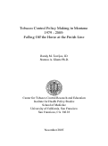 Cover page: Tobacco Control Policy Making in Montana 1979-2005: Falling Off the Horse at the Finish Line