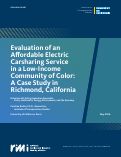 Cover page of Evaluation of an Affordable Electric Carsharing Service in a Low-Income Community of Color: A Case Study in Richmond, California