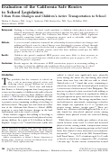 Cover page: Evaluation of the California Safe Routes to School Legislation: Urban Form Changes and Children's Active Transportation to School