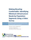 Cover page: Making Bicycling Comfortable: Identifying Minimum Infrastructure Needs by Population Segments Using a Video Survey