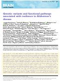 Cover page: Genetic variants and functional pathways associated with resilience to Alzheimer’s disease