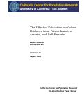 Cover page: The Effect of Education on Crime: Evidence from Prison Inmates, Arrests, and Self-Reports