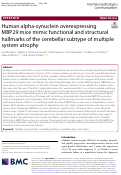 Cover page: Human alpha-synuclein overexpressing MBP29 mice mimic functional and structural hallmarks of the cerebellar subtype of multiple system atrophy