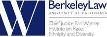 Chief Justice Earl Warren Institute on Race, Ethnicity and Diversity at the University of California, Berkeley School of Law banner