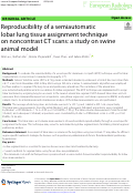 Cover page of Reproducibility of a semiautomatic lobar lung tissue assignment technique on noncontrast CT scans: a study on swine animal model.