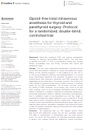 Cover page: Opioid-free total intravenous anesthesia for thyroid and parathyroid surgery: Protocol for a randomized, double-blind, controlled trial