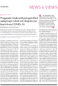Cover page: Pragmatic trials with prespecified subgroups: what oncologists can learn from COVID-19.