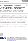 Cover page: BDNF augmentation reverses cranial radiation therapy-induced cognitive decline and neurodegenerative consequences