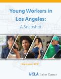 Cover page: Young Workers in Los Angeles: A Snapshot