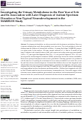 Cover page: Investigating the Urinary Metabolome in the First Year of Life and Its Association with Later Diagnosis of Autism Spectrum Disorder or Non-Typical Neurodevelopment in the MARBLES Study