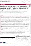 Cover page: Assessment of intramyocardial hemorrhage with dark-blood T2*-weighted cardiovascular magnetic resonance