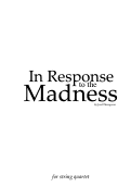 Cover page: In Response to the Madness