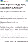 Cover page: Chronic Childhood Trauma, Mental Health, Academic Achievement, and School-Based Health Center Mental Health Services.
