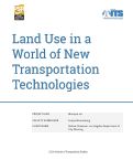 Cover page: Land Use in a World of New Transportation Technologies