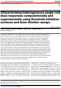 Cover page: Characterizing heterogeneous single-cell dose responses computationally and experimentally using threshold inhibition surfaces and dose-titration assays