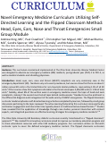 Cover page: Novel Emergency Medicine Curriculum Utilizing Self- Directed Learning and the Flipped Classroom Method: Head, Eyes, Ears, Nose and Throat Emergencies Small Group Module